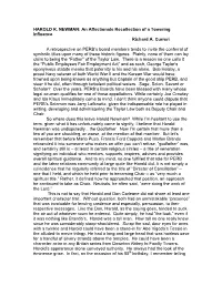 HAROLD R. NEWMAN: an Affectionate Recollection of a Towering Influence Richard A