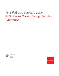 Hotspot Virtual Machine Garbage Collection Tuning Guide