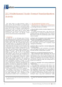 22.2 Multichannel Audio Format Standardization Activity