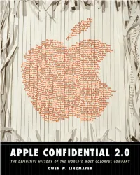 Apple Confidential 2.0 the Definitive History of the World's Most Colorful
