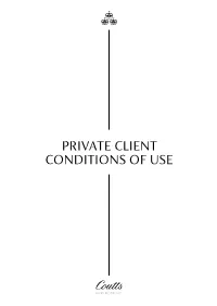Private Client Conditions of Use