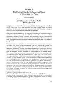 Chapter 4 the Marshall Islands, the Federated States of Micronesia and Palau