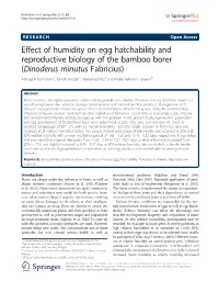 Effect of Humidity on Egg Hatchability and Reproductive Biology of the Bamboo Borer (Dinoderus Minutus Fabricius)