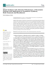 Nitrile Synthesis with Aldoxime Dehydratases: a Biocatalytic Platform with Applications in Asymmetric Synthesis, Bulk Chemicals, and Bioreﬁneries