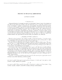 PRICING of FINANCIAL DERIVATIVES 1. Introduction a Financial Derivative, for Example an Option, Is an Instrument (Contract) Whos
