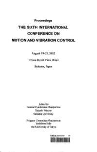 The Sixth International Conference on Motion and Vibration Control