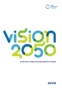 Vision 2050 a Net Zero Carbon Gas Network for Ireland 01 Foreword