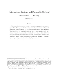 Informational Frictions and Commodity Markets"