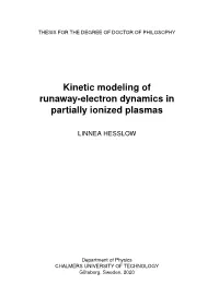 Kinetic Modeling of Runaway-Electron Dynamics in Partially Ionized Plasmas