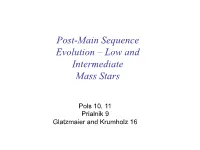 Post-Main Sequence Evolution – Low and Intermediate Mass Stars