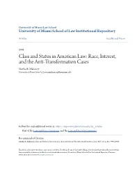 Race, Interest, and the Anti-Transformation Cases Martha R