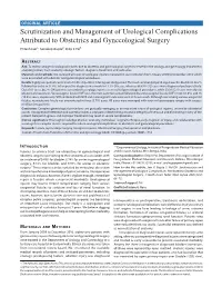 Scrutinization and Management of Urological Complications Attributed to Obstetrics and Gynecological Surgery Pritesh Jain1, Sandeep Gupta2, Dilip K Pal3