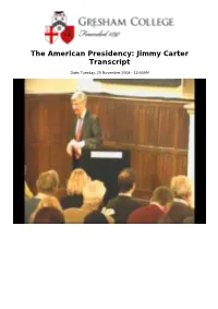 The American Presidency: Jimmy Carter Transcript