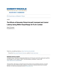 The Effects of Remotely Piloted Aircraft Command and Control Latency During Within-Visual-Range Air-To-Air Combat