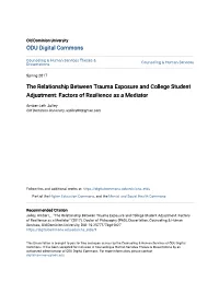 The Relationship Between Trauma Exposure and College Student Adjustment: Factors of Resilience As a Mediator