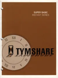 Tymshare Manuals Instant Series Super Basic