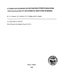 A Computer Program Incorporating Pitzer's Equations for Calculation of Geochemical Reactions in Brines