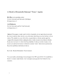 A Model of Boundedly Rational “Neuro” Agents