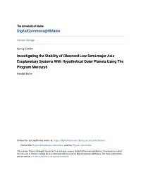 Investigating the Stability of Observed Low Semi-Major Axis Exoplanetary Systems with Hypothetical Outer Planets Using the Program Mercury6