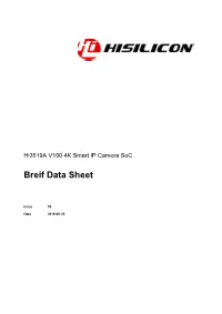 Hi3519a V100 4K Smart IP Camera Soc Breif Data Sheet