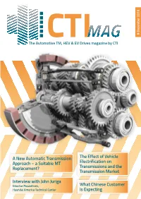 The Effect of Vehicle Electrification on Transmissions and The