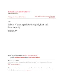 Effects of Ionizing Radiation on Pork, Beef, and Turkey Quality Kevin Eugene Nanke Iowa State University