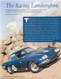 The Racing Lamborghini Competition-Hardened Machinery out of Sant'agata Is Few and Far Between, but This 400GT 2+2 Has Documented Provenance