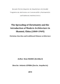 The Spreading of Christianity and the Introduction of Modern Architecture in Shannxi, China (1840-1949)