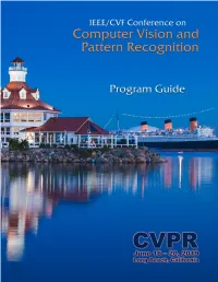 CVPR 2019 Outstanding Reviewers We Are Pleased to Recognize the Following Researchers As “CVPR 2019 Outstanding Reviewers”