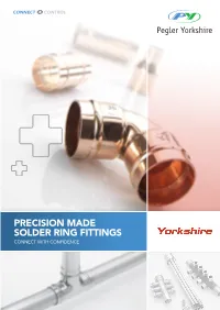 Precision Made Solder Ring Fittings Connect with Confidence Connect with Confidence