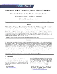 Bifurcation in the Tidal Streams of Sagittarius: Numerical Simulations