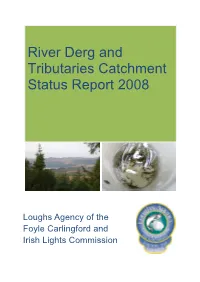 River Derg and Tributaries Catchment Status Report 2008