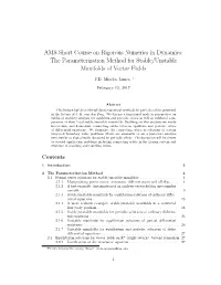 AMS Short Course on Rigorous Numerics in Dynamics: the Parameterization Method for Stable/Unstable Manifolds of Vector Fields