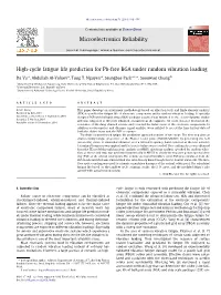 High-Cycle Fatigue Life Prediction for Pb-Free BGA Under Random Vibration Loading ⇑ Da Yu A, Abdullah Al-Yafawi A, Tung T