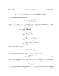 Physics 112 Mathematical Notes Winter 2000 1. Power Series