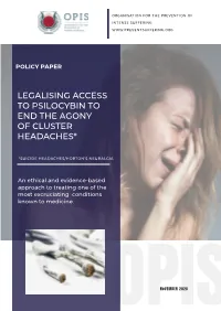 Legalising Access to Psilocybin to End the Agony of Cluster Headaches*