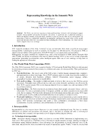 Representing Knowledge in the Semantic Web Oreste Signore W3C Office in Italy at CNR - Via G