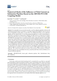 Numerical Study of the Influence of Tidal Current on Submarine Pipeline Based on the SIFOM–FVCOM Coupling Model