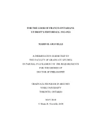 For the Good of Franco-Ontarians: Le Droit's Editorials, 1913-1933 Mario R. Gravelle a Dissertation Submitted to the Faculty O