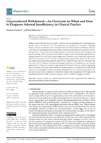 Glucocorticoid Withdrawal—An Overview on When and How to Diagnose Adrenal Insufﬁciency in Clinical Practice