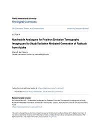 Nucleoside Analogues for Positron Emission Tomography Imaging and to Study Radiation Mediated Generation of Radicals from Azides