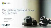 Our Path to Demand Driven Supply Chain