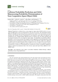 Collision Probability Prediction and Orbit Maneuvering Probability Determination of Non-Cooperative Space Object Orbit