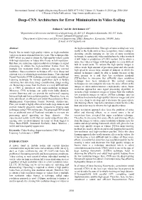 Deep–CNN Architecture for Error Minimisation in Video Scaling