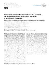 Detecting the Permafrost Carbon Feedback: Talik Formation and Increased Cold-Season Respiration As Precursors to Sink-To-Source Transitions