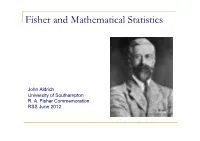 Fisher and Mathematical Statistics