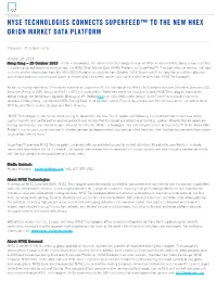 Nyse Technologies Connects Superfeed™ to the New Hkex Orion Market Data Platform