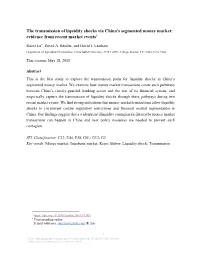 The Transmission of Liquidity Shocks Via China's Segmented Money Market: Evidence from Recent Market Events†