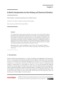 A Brief Introduction to the History of Chemical Kinetics