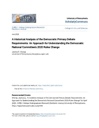 A Historical Analysis of the Democratic Primary Debate Requirements: an Approach for Understanding the Democratic National Committee’S 2020 Rules Change